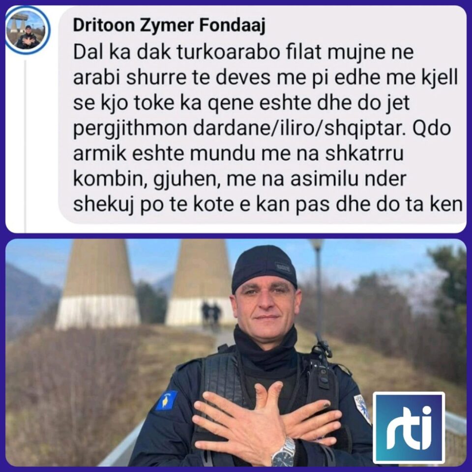 degradon-pjesetari-i-policise-se-kosoves,-driton-fondaj:-muslimanet-munden-sh…rr-te-deves-me-pi-dhe-mu-kfjell!