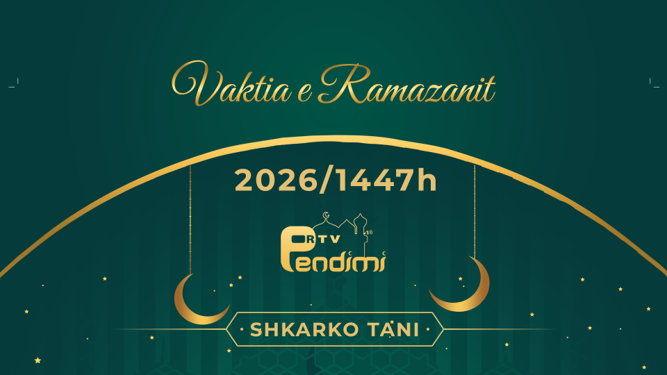 rtv-pendimi-publikon-vaktia-e-ramazanit-2026-(shkarko)